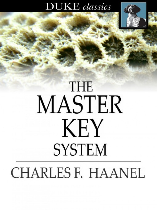 Title details for The Master Key System by Charles F. Haanel - Wait list